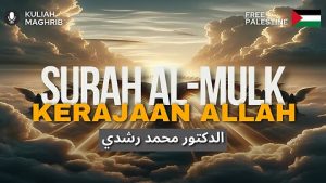 Surah Al-Mulk Kerajaan Allah | Dr.Mohd.Rosdi | Kuliah Maghrib