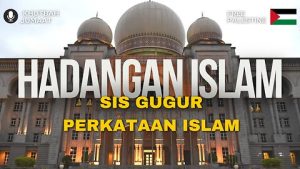 HADANGAN ISLAM SIS Gugur Perkataan Islam